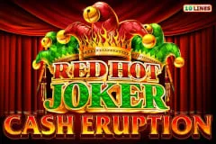 Cash Eruption Red Hot Joker Slot Review